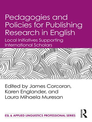 cover image of Pedagogies and Policies for Publishing Research in English